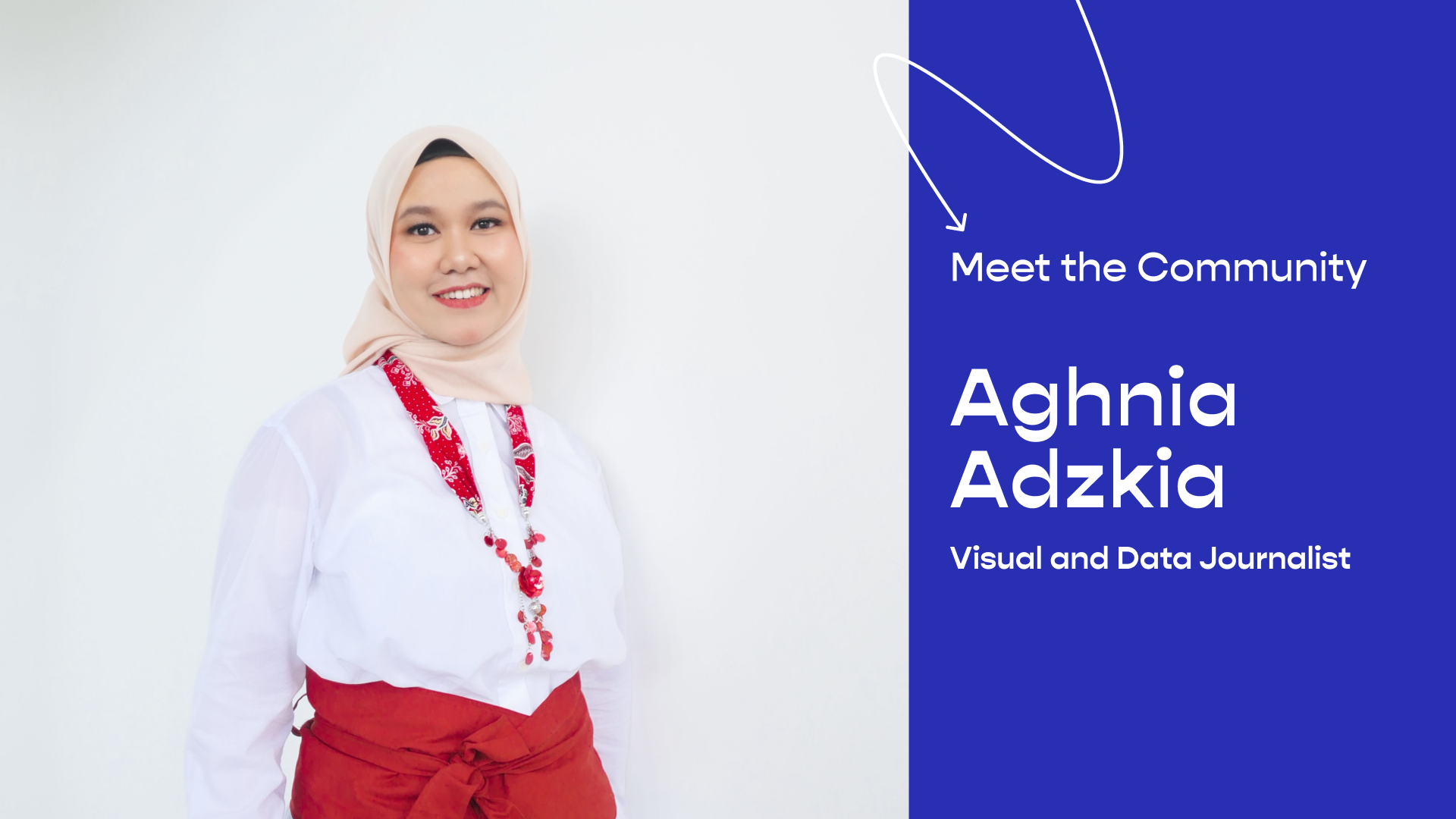 Meet the Community: Aghnia Adzkia, Visual and Data Journalist