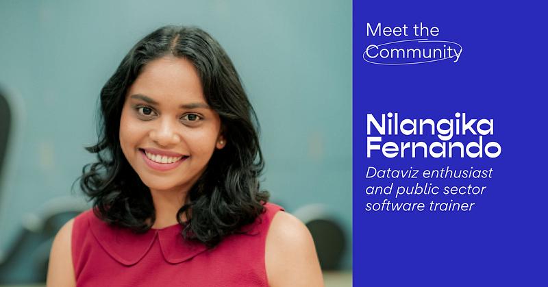Meet the Community! Nilangika Fernando, data viz enthusiast