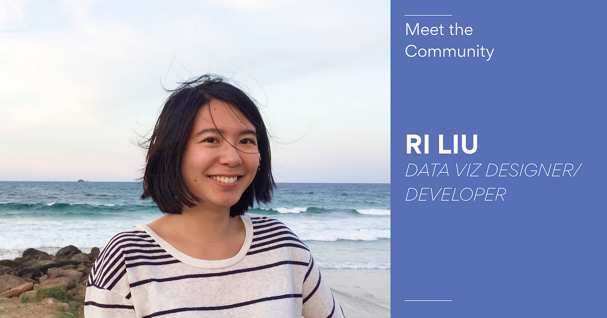 Meet the Community! Ri Liu, data viz designer/developer - Kawan